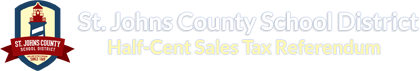 St. Johns County School District - Half-Cent Sales Tax Referendum